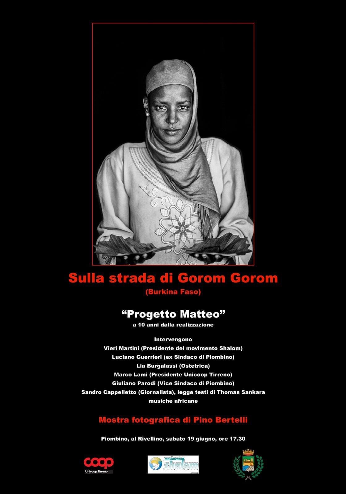 SULLA STRADA DI GOROM GOROM, COL �PROGETTO MATTEO� AL RIVELLINO LE FOTO DEL BURKINA FASO DI PINO BERTELLI