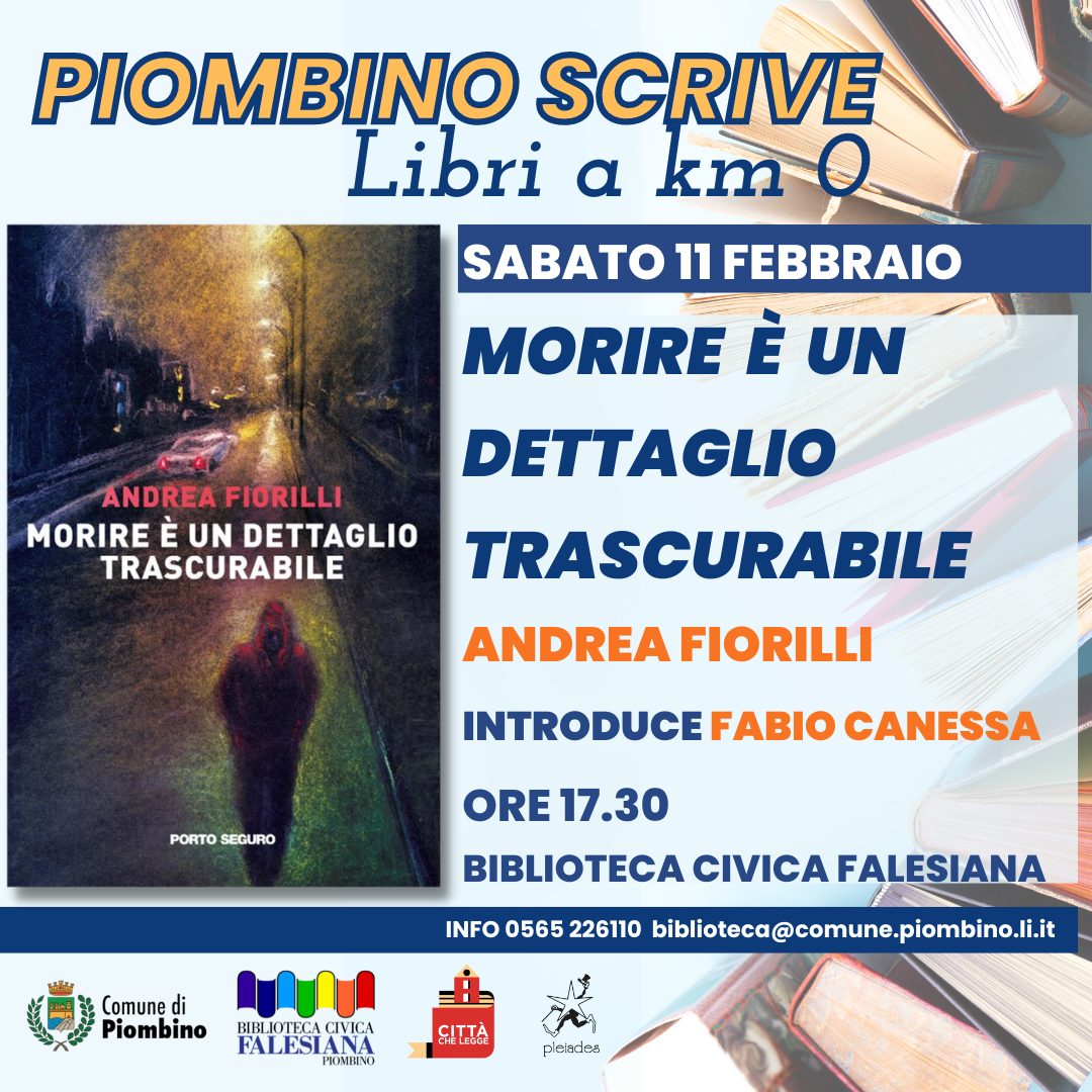 Piombino scrive - Andrea Fiorilli presenta \