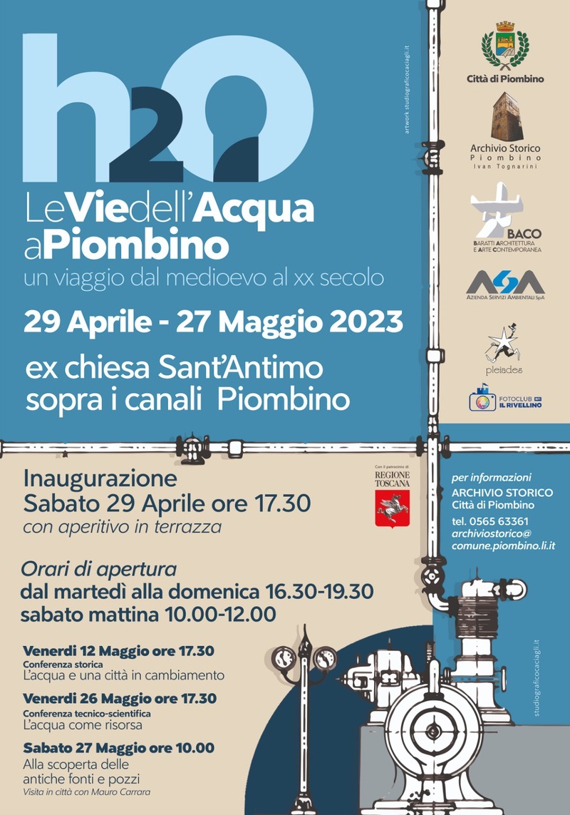 H2O, le vie dellacqua a Piombino:un viaggiodal Medioevo al XX secolo