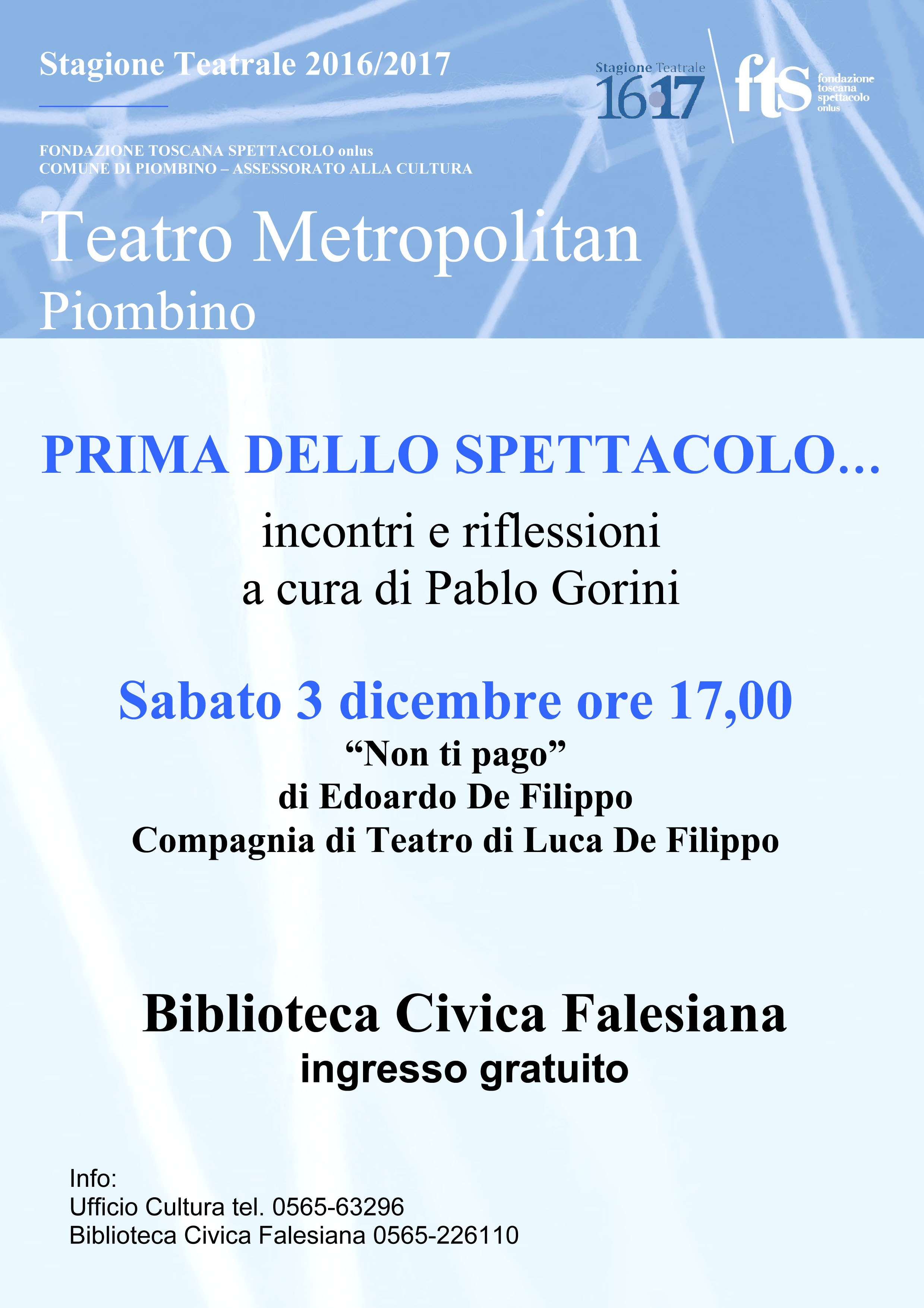 Prima del teatro Pablo Gorini presenta "Non ti pago", la commedia di De Filippo che andr&agrave; in scena il prossimo 15 dicembre