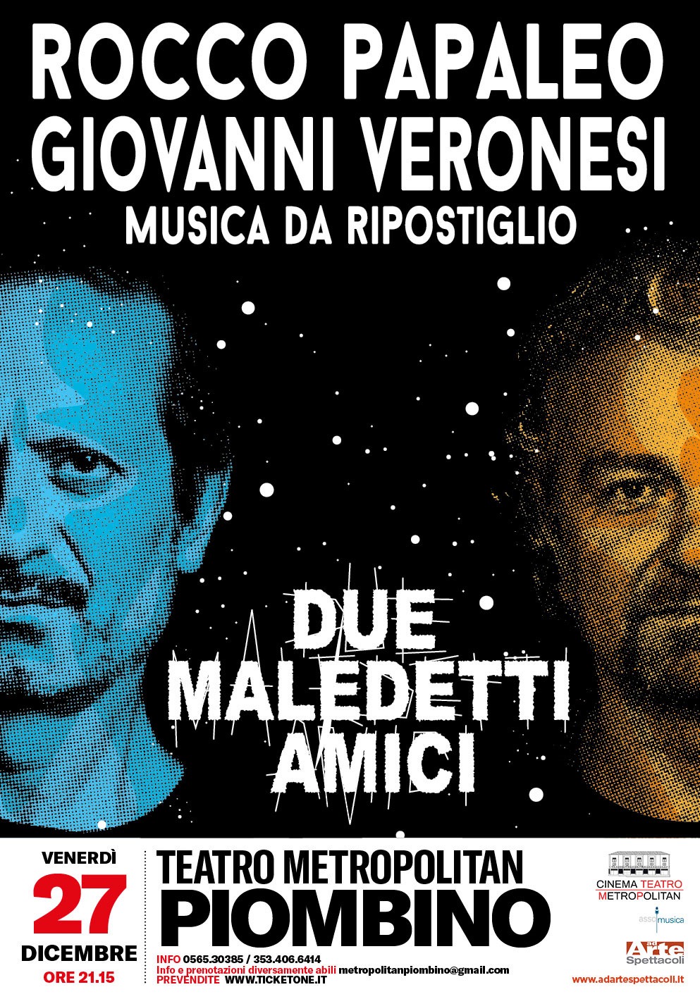 Veronesi e Papaleo al Metropolitan con lo spettacolo Due Maledetti Amici